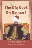 The Big Book On Osman I