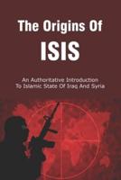 The Origins Of ISIS