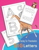 Tracing For Preschoolers BIG Letters