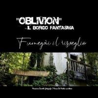 OBLIVION il borgo fantasma: Fumegài il risveglio