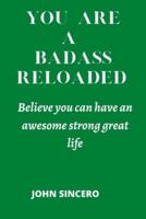 YOU Are a Badass Reloaded