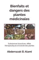 Bienfaits Et Dangers Des Plantes Médicinales