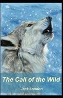 "The Call of the Wild Jack London" [Annotated]
