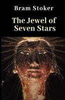 The Jewel of Seven Stars Illustrated