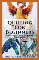 Quilling For Beginners