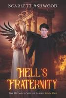 Hell's Fraternity: The Olympus College Series: Book One