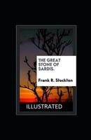 The Great Stone of Sardis Illustrated