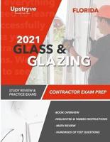 2021 Florida Glass and Glazing Contractor Exam Prep