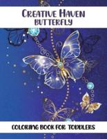 Creative Haven Butterfly Coloring Book for toddlers: butterfly coloring book for kids