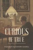 Curious if True : Original Classics and Annotated