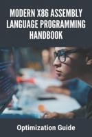 Modern X86 Assembly Language Programming Handbook