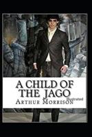 A Child of the Jago Illustrated