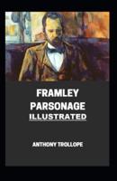 Framley Parsonage Illustrated