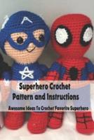 Superhero Crochet Pattern and Instructions