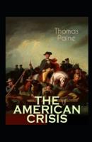 The American Crisis by Thomas Paine Illustrated Edition