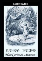 Fairy Tales of Hans Christian Andersen (ILLUSTRATED)