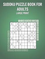 Sudoku Puzzle Book For Adults Large Print