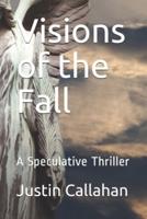 Visions of the Fall