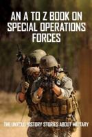 An A To Z Book On Special Operations Forces