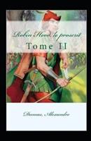 Robin Hood, le proscrit - Tome II Annoté