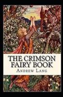 The Crimson Fairy Book Annotated