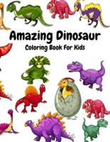 Amazing Dinosaur Coloring Book For Kids