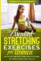 Essential Stretching Exercises for Women