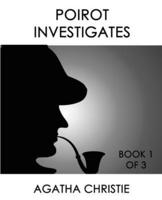 Poirot Investigates (Book 1 of 3)