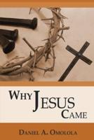 Why Jesus Came