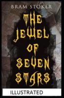 The Jewel of Seven Stars Illustrated