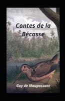 Contes De La Bécasse