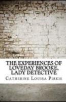 The Experiences of Loveday Brooke, Lady Detective Illustrated