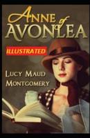 Anne of Avonlea Illustrated