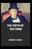 The Teeth of the Tiger illustrated
