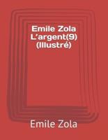 Emile Zola L'argent(9) (Illustré)