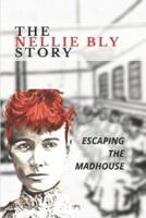 The Nellie Bly Story