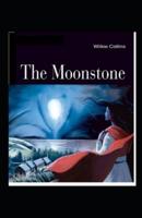 The Moonstone-Original Edition(Annotated)