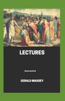 Gerald Massey's Lectures Annotated