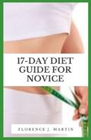17 - Day Diet Guide For Novice