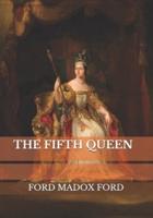 The Fifth Queen