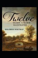 Twelve Years a Slave Annotated