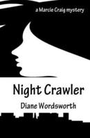 Night Crawler: a Marcie Craig mystery