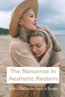 The Nonsense In Aesthetic Realism