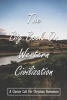 The Big Book On Western Civilization
