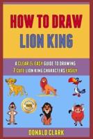 How To Draw Lion King