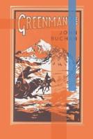 Greenmantle Annotated and Illustrated Edition by John Buchan