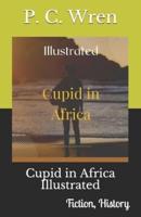 Cupid in Africa Illustrated