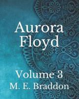 Aurora Floyd: Volume 3