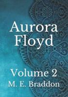 Aurora Floyd: Volume 2