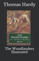 The Woodlanders Illustrated